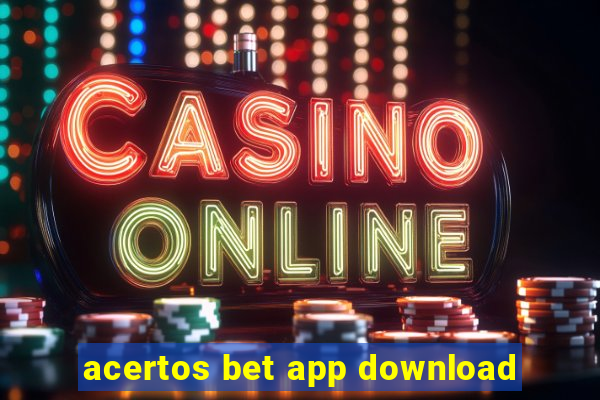 acertos bet app download